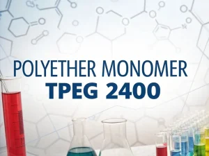 Polyether monomer TPEG 2400