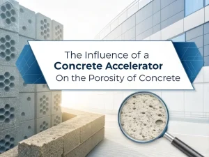 The influence of a concrete accelerator on the porosity of concrete