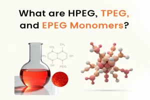What are HPEG/TPEG/EPEG Monomers