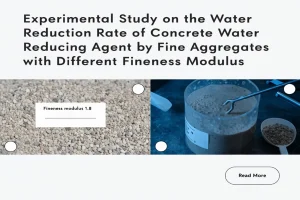 Experimental Study on the Water Reduction Rate of Concrete Water Reducing Agent by Fine Aggregates with Different Fineness Modulus